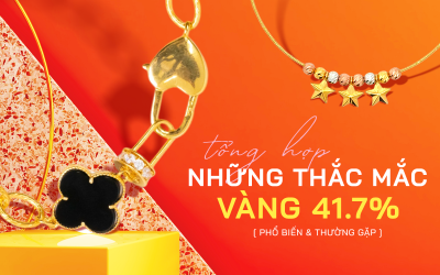 TỔNG HỢP NHỮNG THẮC MẮC PHỔ BIẾN THƯỜNG GẶP VỀ VÀNG 417